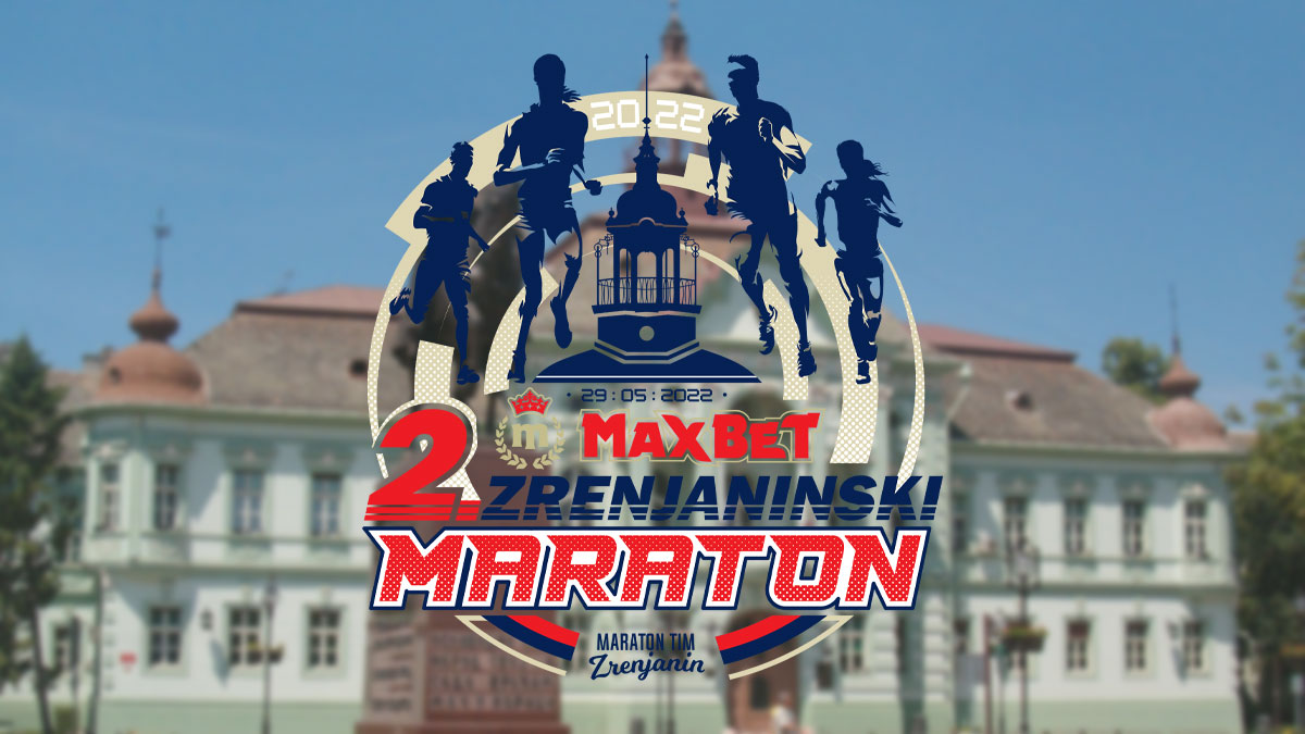 MaxBet 2. ZRENJANINSKI MARATON održaće se 29. maja